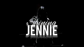 Shining Jennie (A Documentary Film)