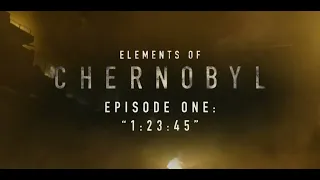 Elements of Chernobyl Episode 1 Narrated by Film Crewmembers | HBO Series