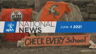 APTN National News June 4, 2021 – Tk̓emlúps te Secwépemc chief, Trudeau questioned, Fed’s MMIWG plan