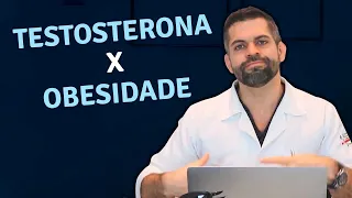 O Controle da Testosterona em Homens com Obesidade | Dr Marco Túlio -   Urologista e Andrologista