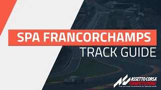 Spa Francorchamps Track Guide - Assetto Corsa Competizione [1.3.9]