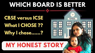 CBSE VS ICSE which is Better ? I How  To Choose board for school I A to Z For Mums