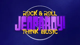 Rock and Roll Think Music | Jeopardy!
