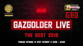 #GazgolderLive [DFM] – 19.01– The Best