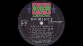 Ramirez - La Musika Tremenda (La Tormenta Mix) (1991)
