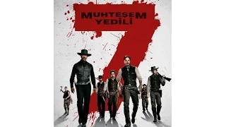 Muhteşem Yedili - The Magnificent Seven / Türkçe Altyazılı Fragman