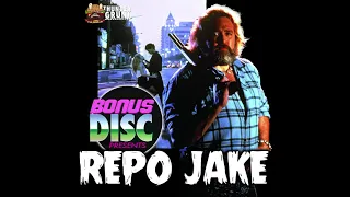 Repo Jake | Bonus Disc Podcast #107