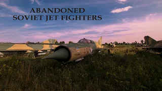 Abandoned Soviet Jet Fighters | URBEX