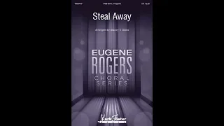 Steal Away (TTBB Choir) - Arranged by Stacey Gibbs