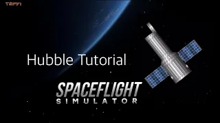 Hubble Telescope tutorial in SFS | Spaceflightsimulator 1.52