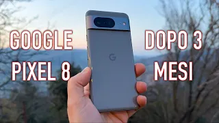 Pixel 8 dopo 3 mesi: Focus Batteria🔋, Foto 📷 e Video 📹