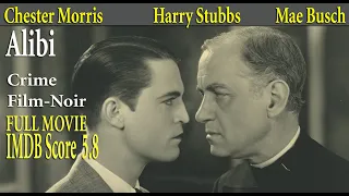 Alibi (1929) Roland West | Chester Morris Harry Stubbs | Full Movie | IMDB Score 5.8