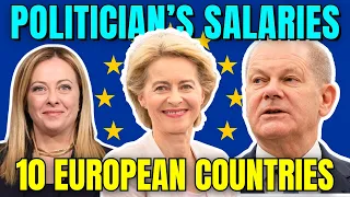 TOP 10 European Countries Where Politicians Earn the Most / And Members of the European Parliament?