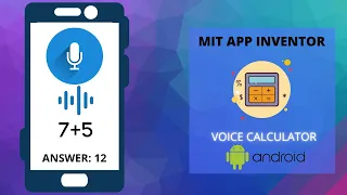 Create a Voice Calculator App || MIT App Inventor || Speech Recognizer + Text To Speech