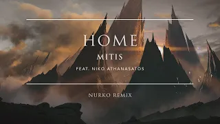 MitiS - Home (feat. Niko Athanasatos) (Nurko Remix)