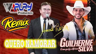 EU QUERO NAMORAR | AMADO BATISTA  NO FORRO REMIX  |