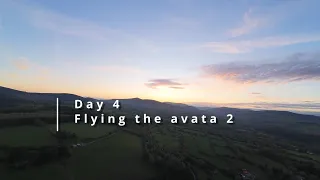 Day 4 of Flying the Avata 2