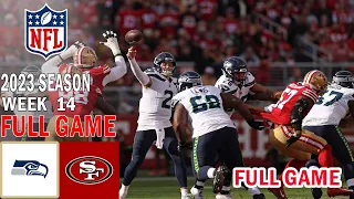 Seattle Seahawks vs San Francisco 49ers  FULL GAME Week 14 (12/10/23) | NFL Highlights Today