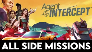 AGENT INTERCEPT - All Side Missions