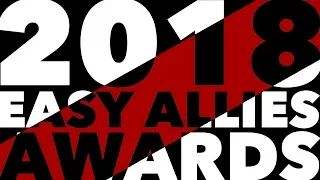 The 2018 Easy Allies Awards - Game of the Year