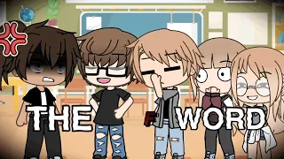 The F Word Gacha Life/Skit/Funny/Siblings