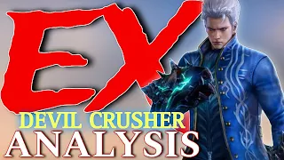 VERGIL MAKES THE GAME LOOK LIKE IT CARES! EX DEVIL CRUSHER ANALYSIS! (Devil May Cry: Peak Of Combat)