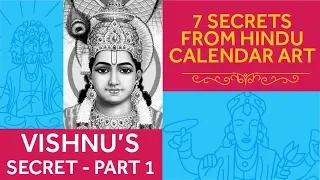 Vishnu's Secret - Part 1 | 7 Secrets from Hindu Calendar Art | Devdutt Pattanaik