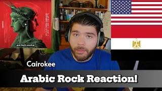 American Reacts to Cairokee: Telk Qadeya - Egyptian Rock - ردة فعلي على أغنية (كاريوكي) "تلك قضية"