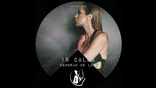 19 CALLS - Deborah De Luca