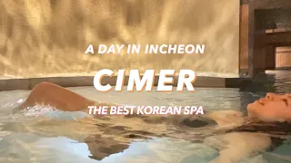 The best Korean Spa - CIMER ♨️  Things to do in Incheon for 6 hours