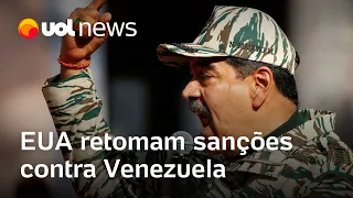 EUA retomam sanções contra Venezuela por cerco de Maduro a opositores