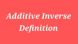 Additive inverse definition in english