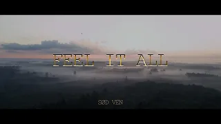 Feel It All (Lyric Video) - Sød Ven | A s h R a w A r t