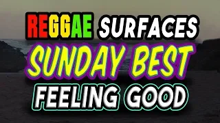 Reggae Ska Sunday Best  (Feeling Good) - Surfaces | SEMBARANIA