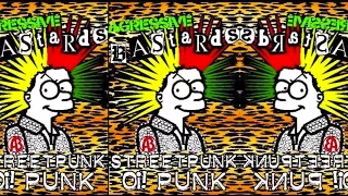 Agressive Bastards - Streetpunk Oi! Punk  (FULL ALBUM)