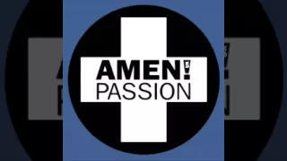 Amen - Passion (Running Through My Veins)