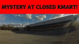 MYSTERY AT ABANDONED KMART!