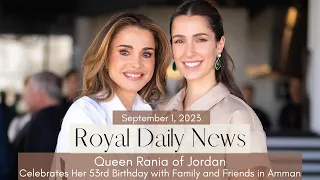 Queen Rania of Jordan Celebrates Her 53rd Birthday with Family and Friends!  And, More #Royal News!!