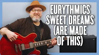 Eurythmics Sweet Dreams (Are Made Of This) Guitar Lesson + Tutorial
