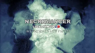 NECROMANCER LIVE SHOW | A HAUNTING AT HILLFOREST