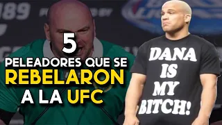 5 peleadores que se le REBELARON a la UFC | Peleadores vs UFC y Dana White