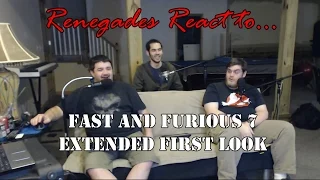 Renegades React to... Fast and Furious 7 Extended First Look