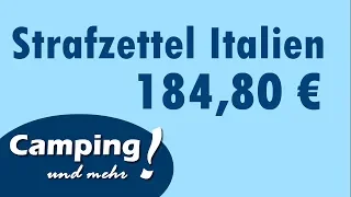 Strafzettel aus Italien (zu schnell mit Wohnwagen) | Camping #15