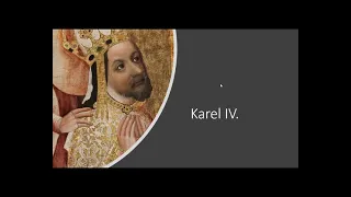 Poznámky k českým dějinám 2. Karel IV. a vrcholné období středověkých Čech - 15.3.2021