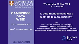 Cambridge Data Week: Is data management just a footnote to reproducibility?