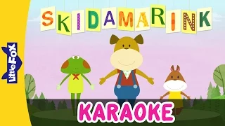 Skidamarink | Sing-Alongs | Karaoke Version | Full HD | By Little Fox