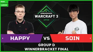 DreamHack Warcraft III Open 2021 Finals - [UD] Happy vs. Soin [ORC] - Group D WB Final