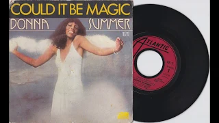 Donna Summer - Could It Be Magic [original 7" version]