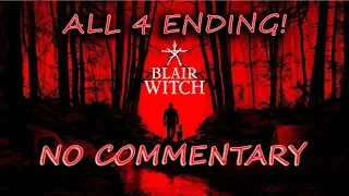BLAIR WITCH All 4 Endings! / Bad, Bad Dog, Good, Good Dog Endings (No Commentary)