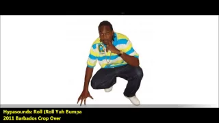 Hypasounds - Roll It "2012 Soca" (Official Audio)